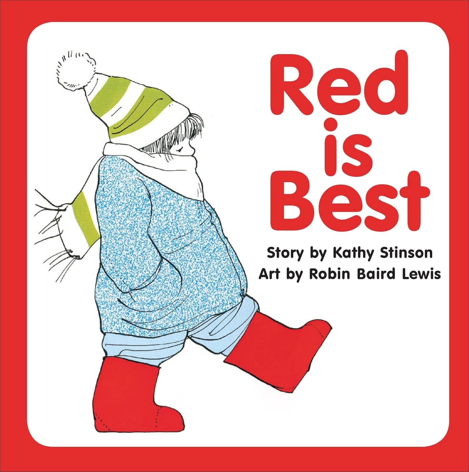 Annick Press Red is Best by Kathy Stinson and Robin Baird Lewis (softcover) 3+