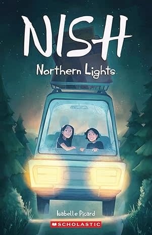 Scholastic Nish--book 2: Northern Lights by Isabelle Picard (10-14y)