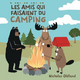 Editions Scholastic Les amis qui faisaient du camping De Nicholas Oldland (Âges : 3-8)