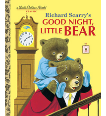 Richard Scarry's Good Night, Little Bear (ages 3-7)