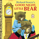 Richard Scarry's Good Night, Little Bear (ages 3-7)