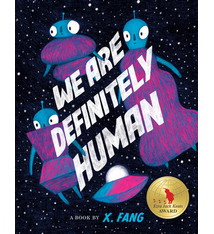 We Are Definitely Human by X. Fang (ages 4-8)
