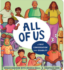 All of Us: A First Conversation About Disability (ages 2-5)