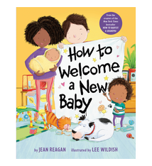 Alfred A. Knopf How to Welcome a New Baby - Jean Reagan (0+)
