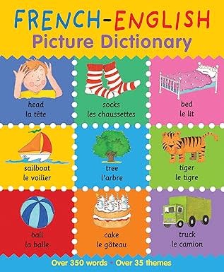 French-English Picture Dictionary (3-6yrs)