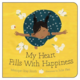 My Heart Fills With Happiness by Monique Gray Smith (1+)
