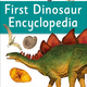 DK First Dinosaur Encyclopedia (ages 7-10)