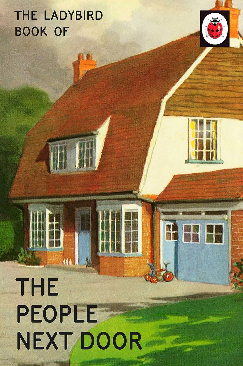 Ladybird Books The Lady Bird Book of The People Next Door (Lady Bird Book for grownups)