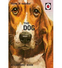 Ladybird Books How It Works: The Dog (Lady Bird Book for grownups)