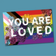 Transpainter You Are Loved sticker