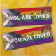 Transpainter You Are Loved Rainbow Bumper Sticker