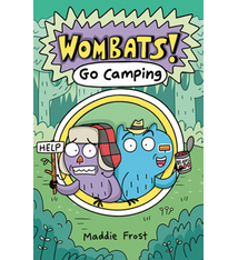 Wombats! Go Camping by Maddie Frost (ages 6-9)