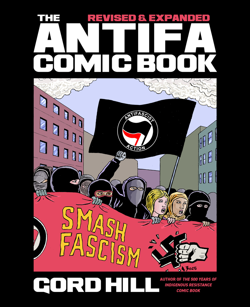 Arsenal Pulp Press The Antifa Comic Book (revised and expanded) - Gord Hill