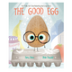 Harper Collins The Good Egg - Jory John (4+)