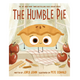 Harper Collins The Humble Pie - Jory John (4+)