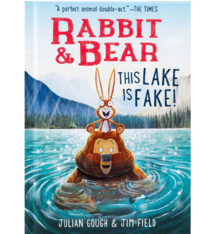 Simon & Schuster Rabbit & Bear: This Lake Is Fake (hardcover) - Julian Gough (5+)