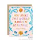 Biely & Shoaf You Make This World More Beautiful Happy Birthday (Biely&Shoaf)