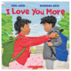 Scholastic I Love You More - Emil Sher, Barbara Reid