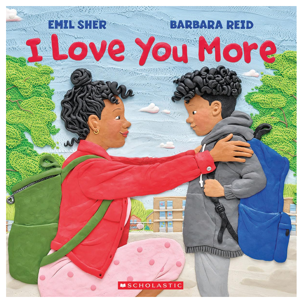 Scholastic I Love You More - Emil Sher, Barbara Reid