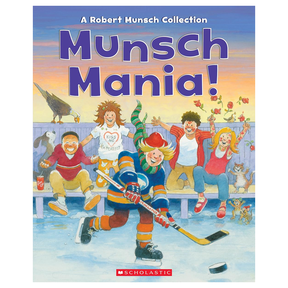 Scholastic Munsch Mania - A Robert Munsch Collection (3+)