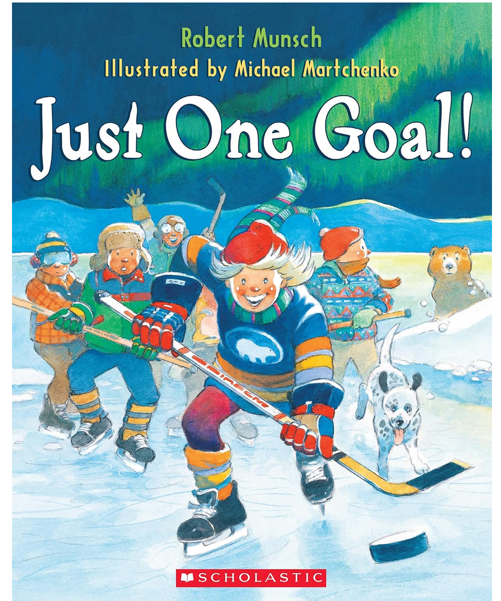 Scholastic Just One Goal! - Robert Munsch, Michael Martchenko (3+)