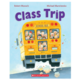 Scholastic Class Trip - Robert Munsch, Michael Martchenko (3+)