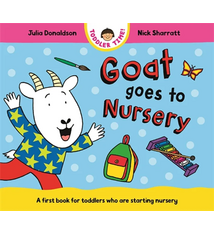 Macmillan Children's Books Goat Goes to Nursery by Julia Donaldson (1+)