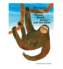 Penguin Randomhouse "Slowly, Slowly, Slowly," Said the Sloth - Eric Carle (0+)