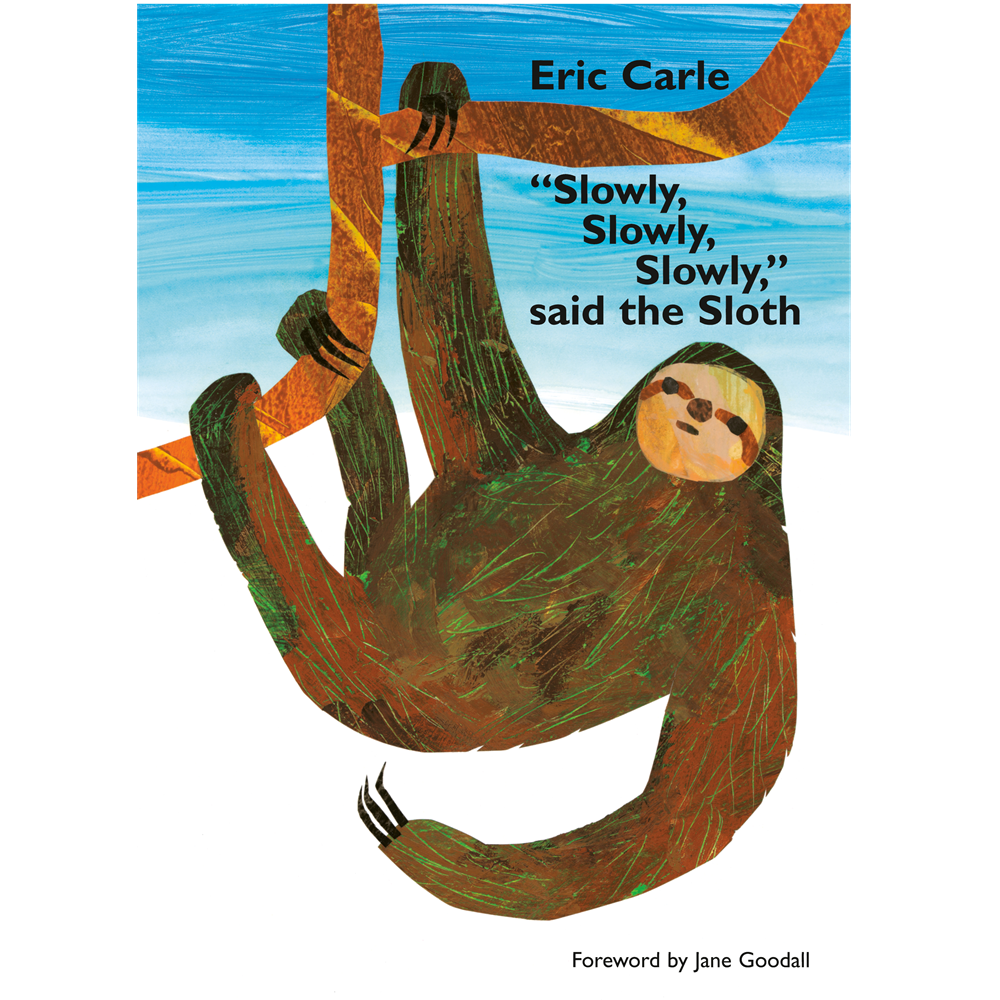 Penguin Randomhouse "Slowly, Slowly, Slowly," Said the Sloth - Eric Carle (0+)