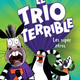 Editions Scholastic Le trio terrible : N° 1 - Les super zéros De Swapna Haddow (Âges  7-10)