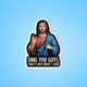 Radical Buttons OMG Guys Jesus sticker