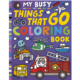 tiger tales My Busy Things That Go Coloring Book (3+)