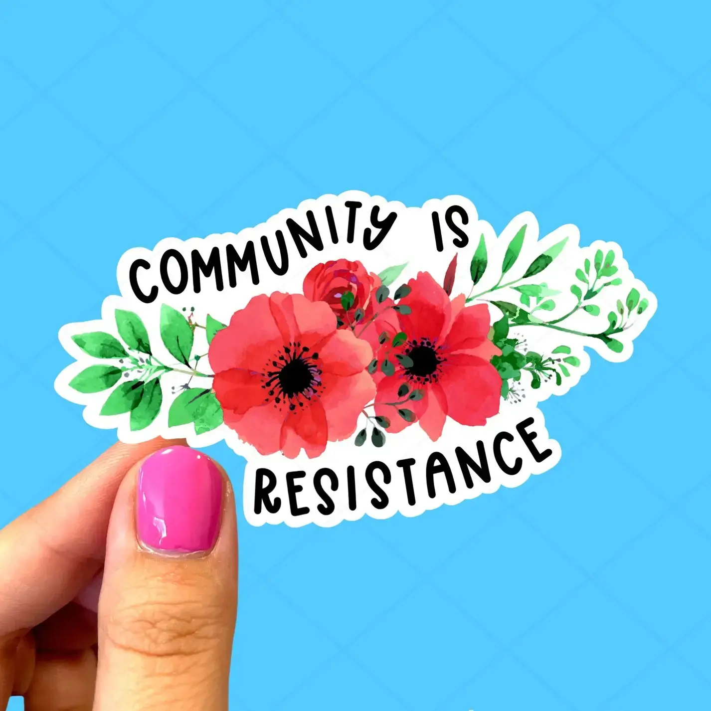 Radical Buttons Community is Resistance sticker