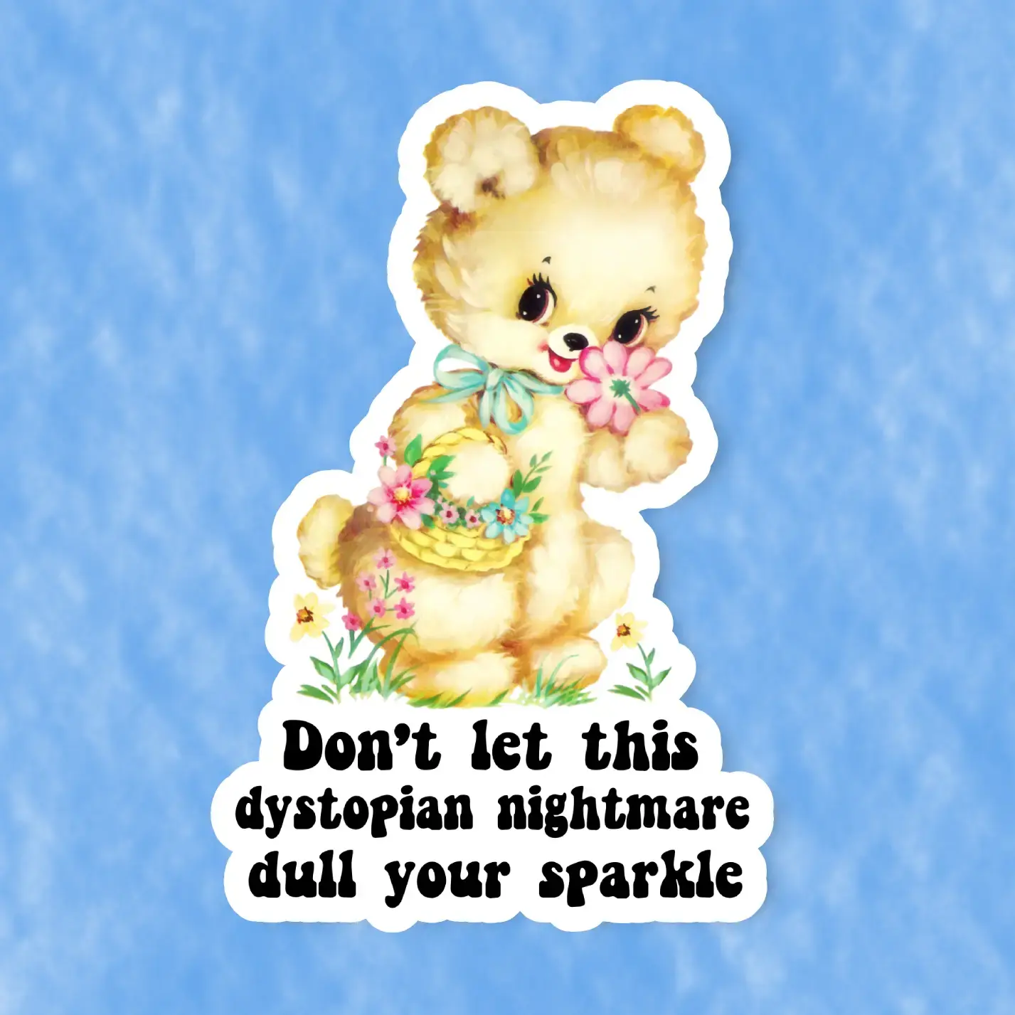 Radical Buttons Don't Let This Dystopian Nightmare sticker