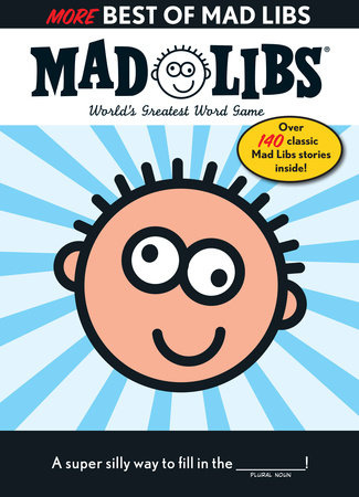 Mad Libs Mad Libs (ages 8-12)