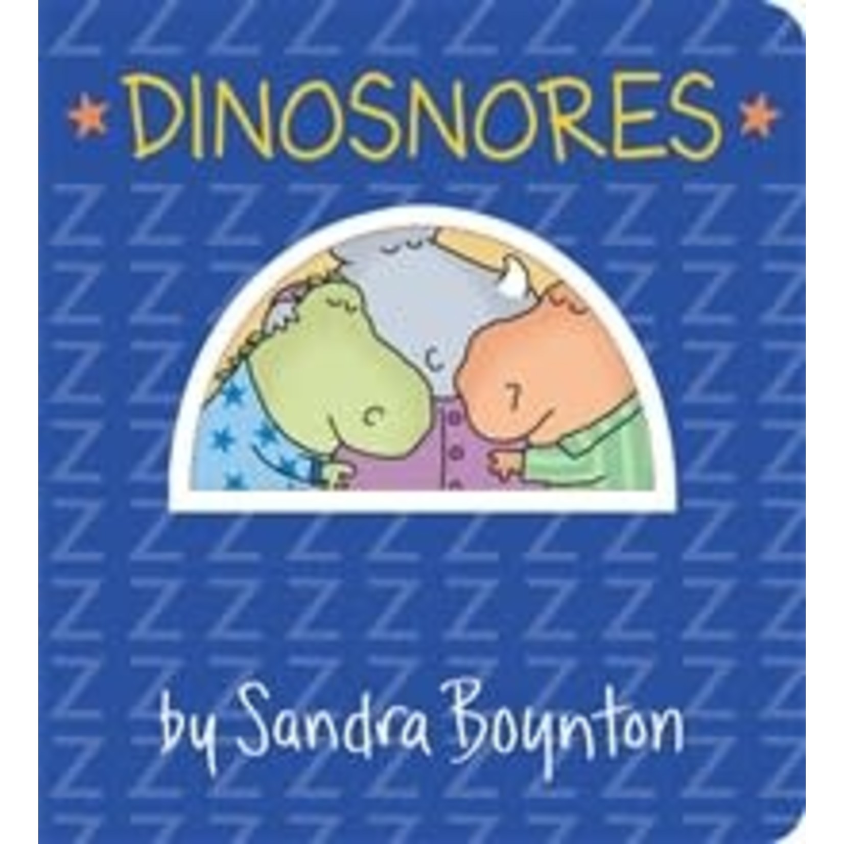 Sandra Boynton Dinosnores