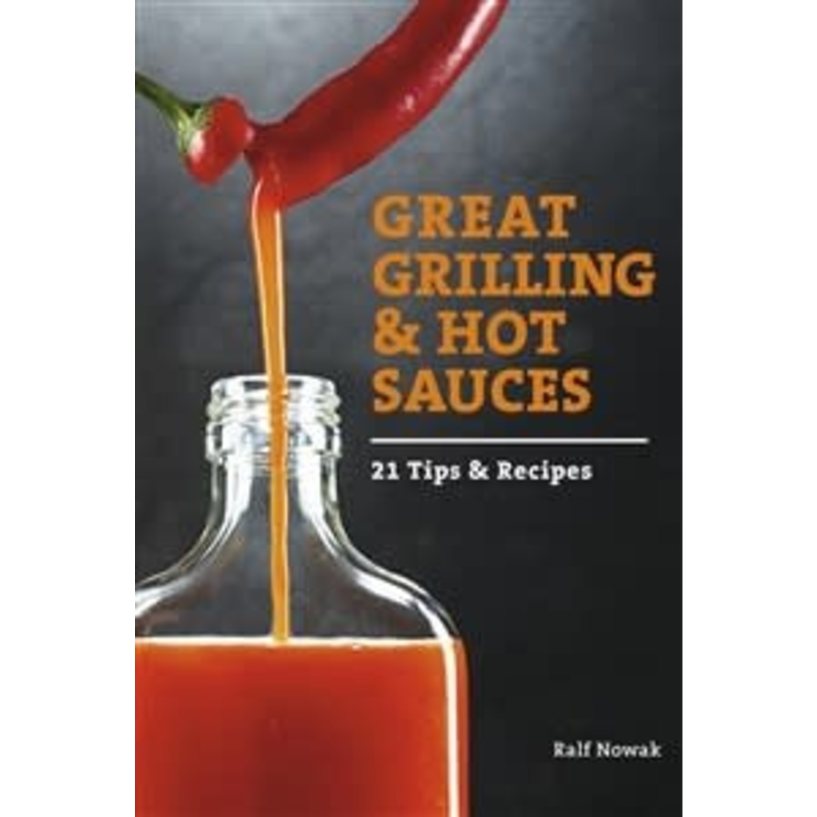 Great Grilling Hot Sauces