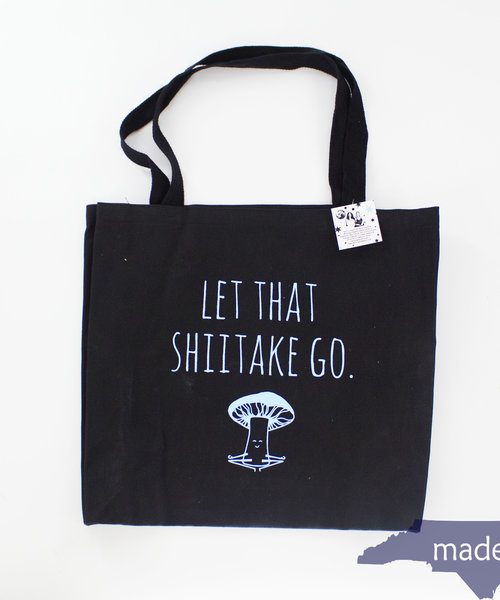 Let That Shiitake Go Black Tote Bag