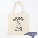 Sweet Dreams Are Made of Cheese Tote Bag - Moonlight Makers