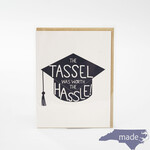 Tassel Worth the Hassle Card - Little Lovelies