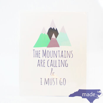 Mountains Are Calling Wall Print 8" x 10"