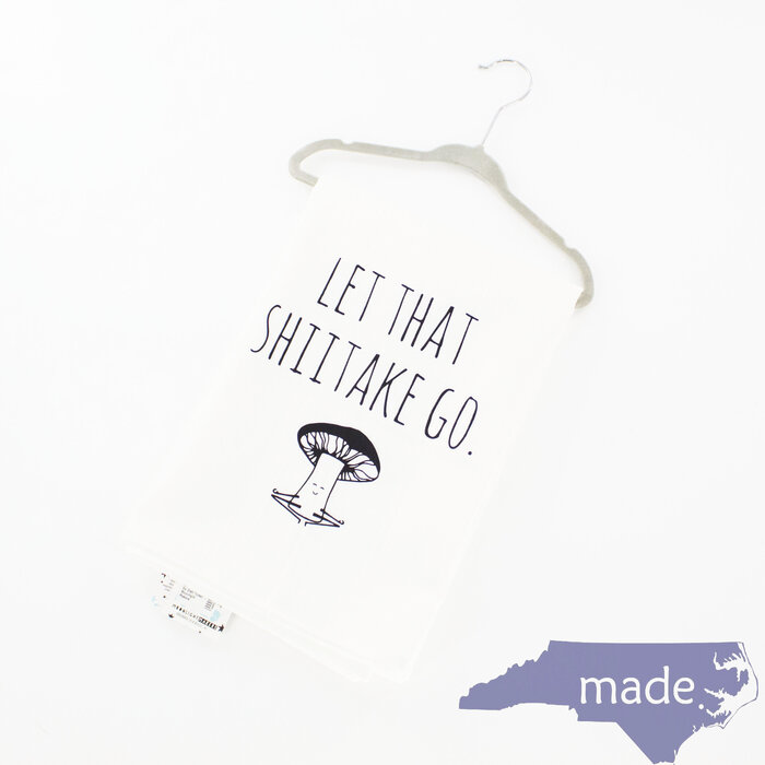 Let That Shiitake Go Dish Towel - Moonlight Makers