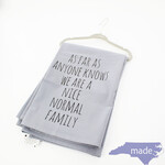 We're a Nice Normal Family Dish Towel  Gray - Moonlight Makers