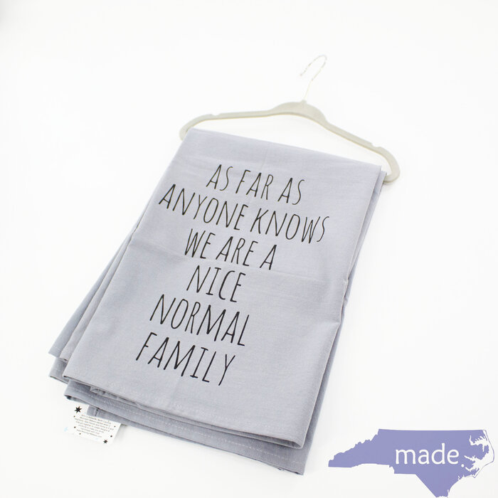 We're a Nice Normal Family Dish Towel  Gray - Moonlight Makers