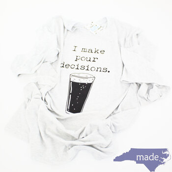 Pour Decisions LS Tee Lt Gray