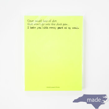 Dear Small Line of Dirt Blank Notepad