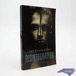 Les Pendleton Novel - Les Pendleton DISINTEGRATION