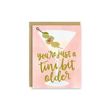Tini Bit Older Birthday Card