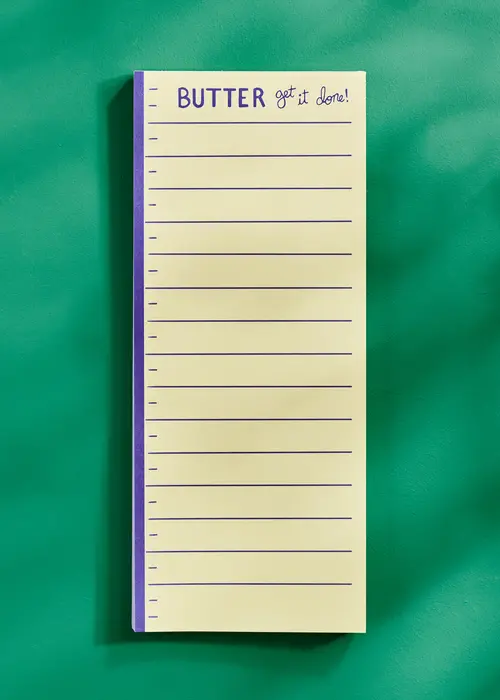 Butter Get It Done Notepad- One & Only Paper