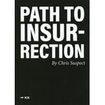 "Path to Insurrection" Chris Suspect